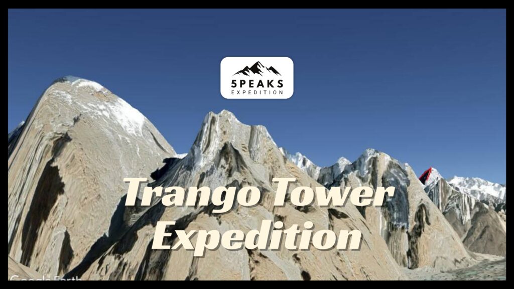 Trango Tower Expedition