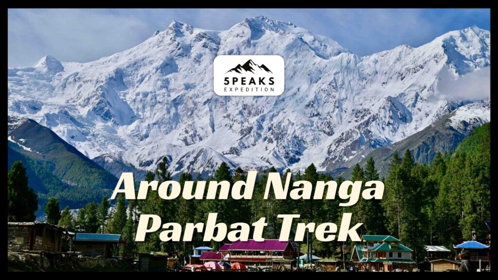 Around Nanga Parbat Trek