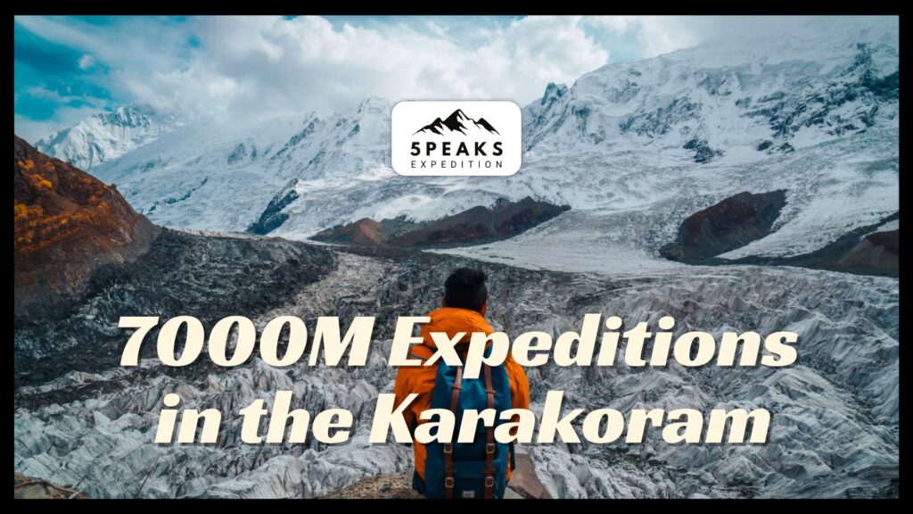 7000M Expeditions in the Karakoram